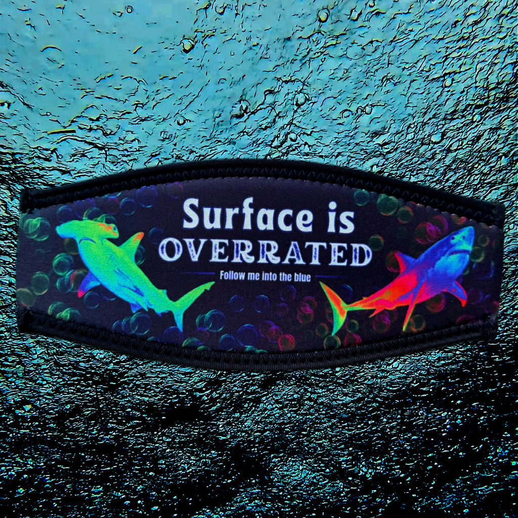 Surface Is Overrated | Sharks Dive Mask Strap