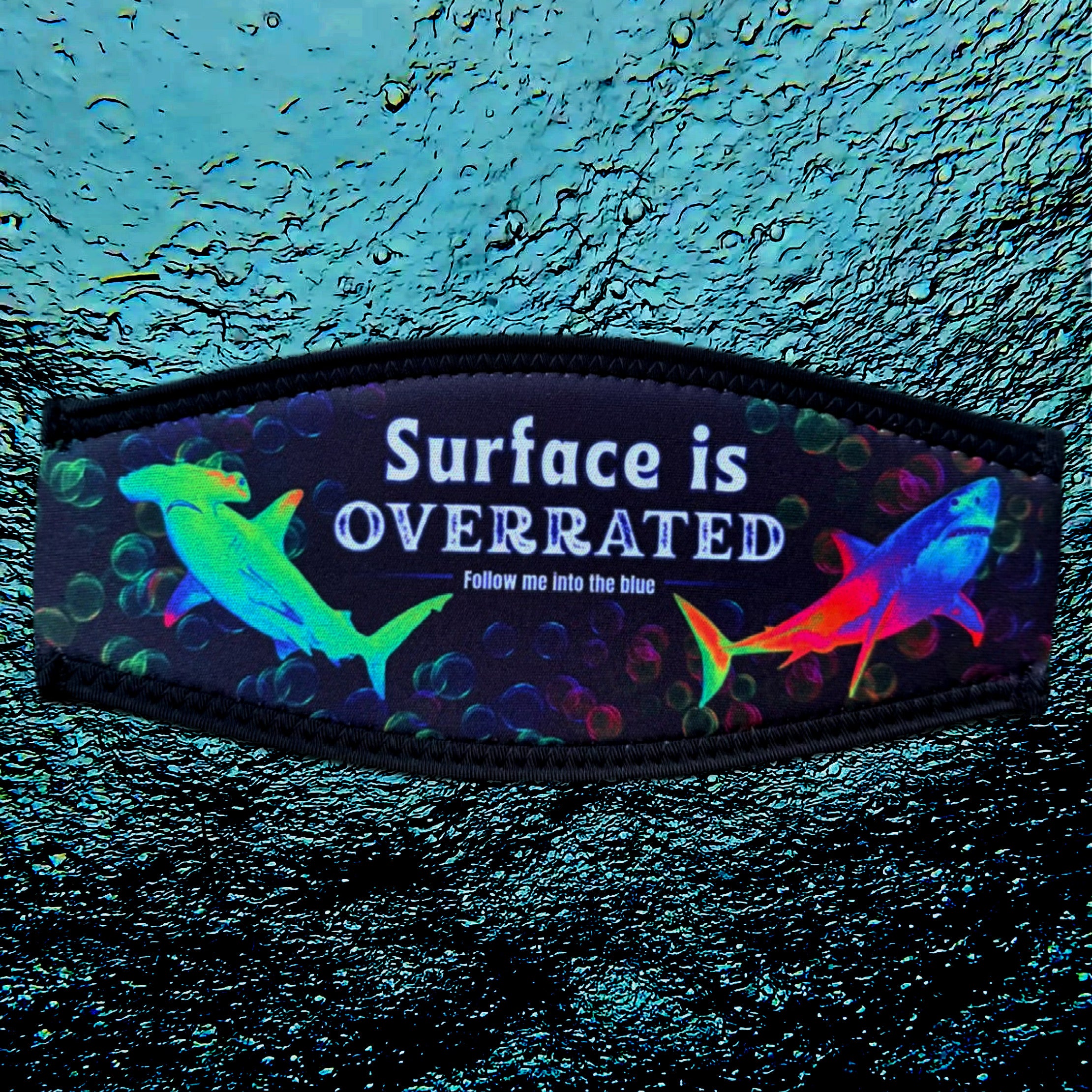 Surface Is Overrated | Sharks Dive Mask Strap