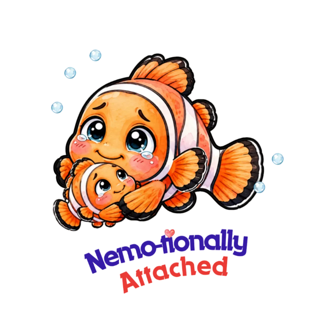 Nemo-tionally Attached