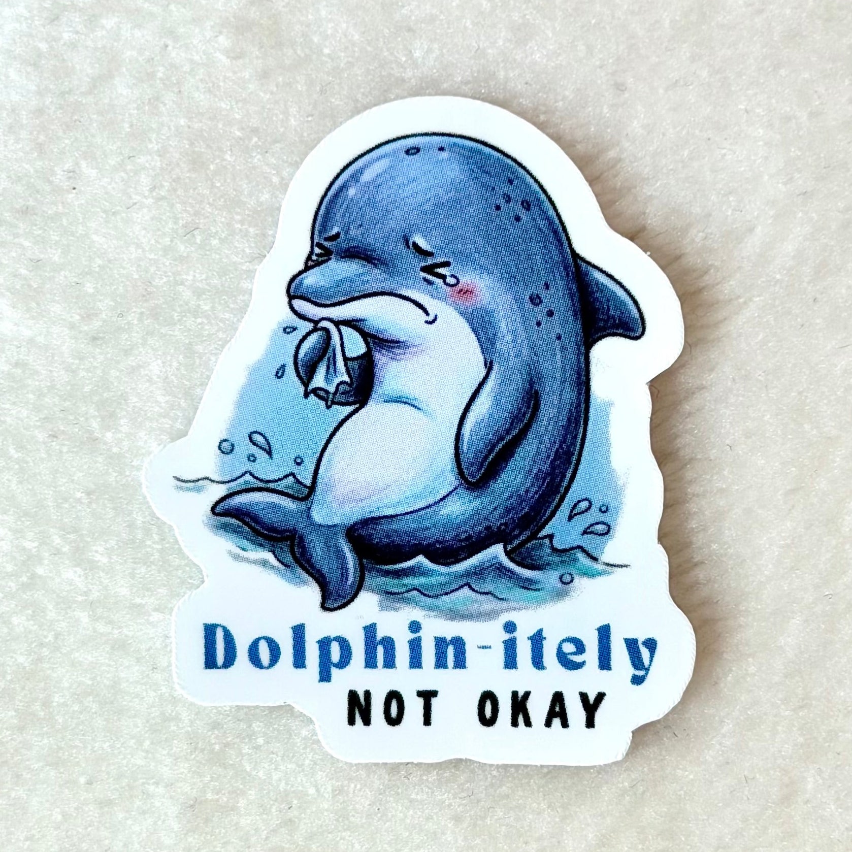 DOLPHINITELY NOT OKAY