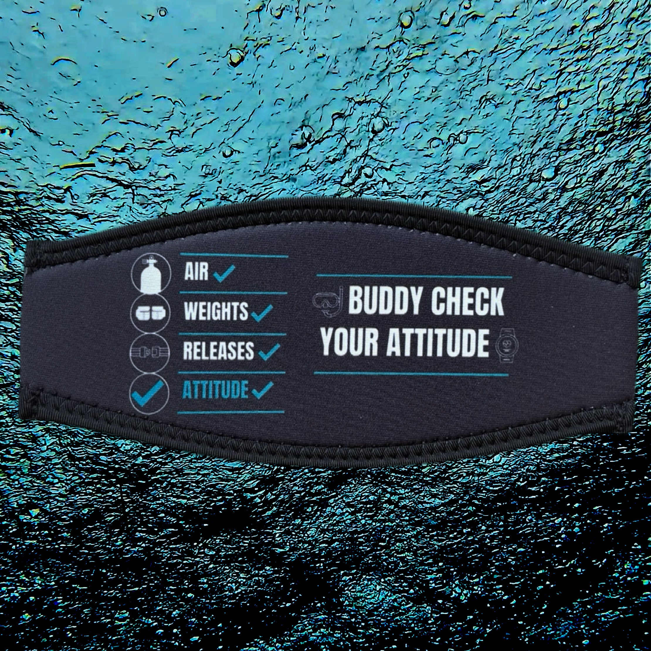 Buddy Check Your Attitude | Dive Mask Strap Cover