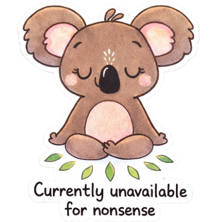 Unavailable for Nonsense